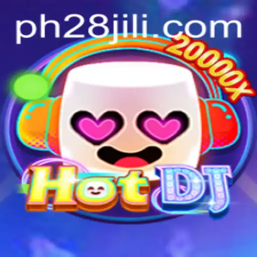 Exploring the Exciting World of HotDJ: PH28's Phenomenon